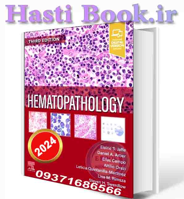 دانلود کتاب JAFFE Hematopathology 3rd Edition 2024 ((EPUB + Converted PDF))